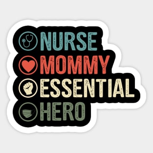 Nurse Mommy Essential Hero Sticker